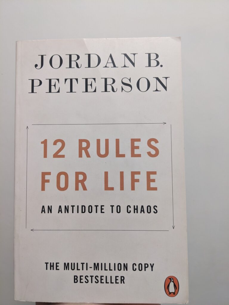 12 Rules for Life by Jordan Peterson